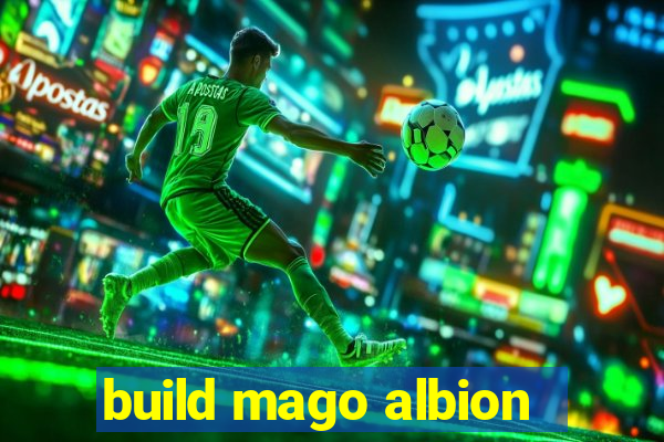 build mago albion